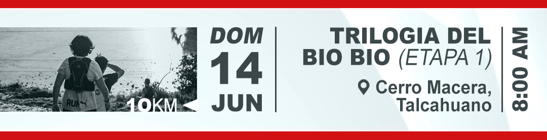 Trilogía del Bio Bio Etapa 1 - DOM 14 JUN